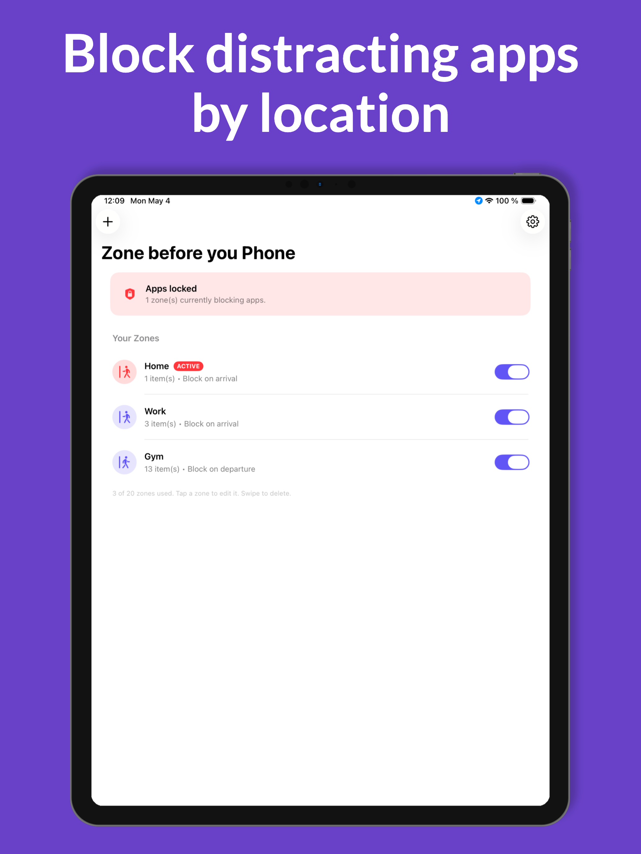 Zone before you Phone on iPad